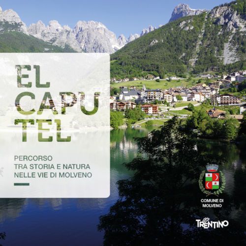 El Caputel – percorso tra storia e natura nelle vie di Molveno